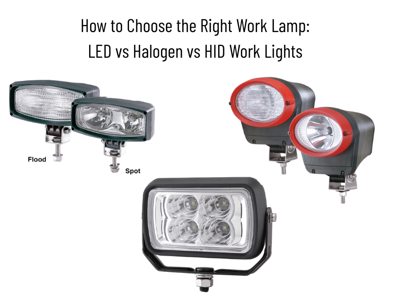 How to Choose the Right Work Lamp: LED vs Halogen vs HID Work Lights Explained